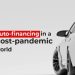 Auto-financing in a post-pandemic world