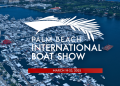 Palm Beach International Boat Show 2025